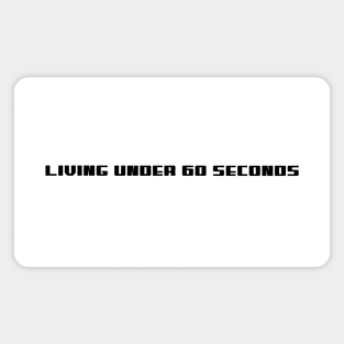 Living under 60 sec, swimming design v3 Magnet